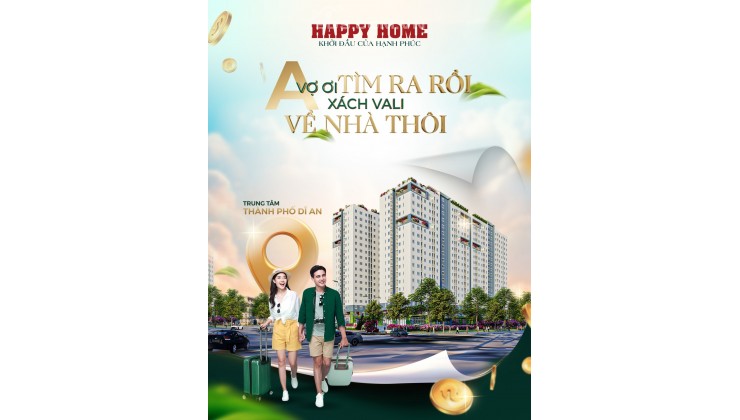 Happy Home – cơ hội an cư và đầu tư lâu dài dành cho các bạn trẻ