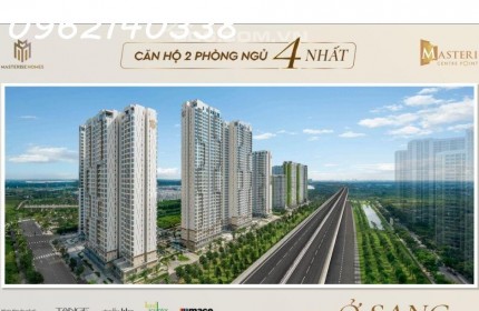 Chính chủ bán nhanh căn hộ Masteri Centre Point: 1 PN 3 tỷ, 2PN 3.45 tỷ, 3PN 5.3 tỷ T12/2023