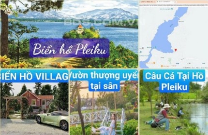 Biển Hồ Village- Trung tâm du lịch tại Gia Lai