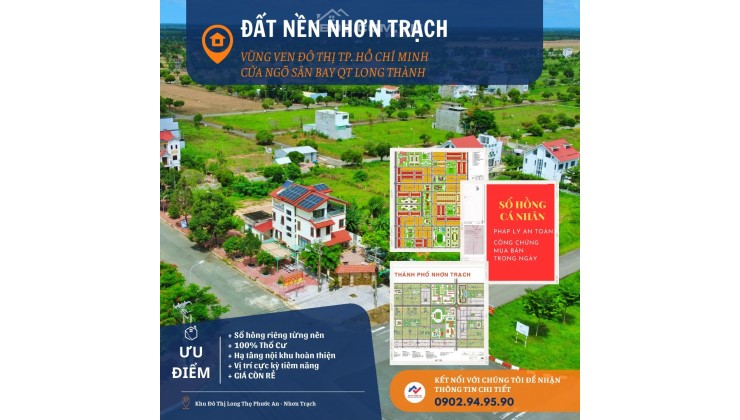 Đất nền Nhơn Trạch - Vùng ven TPHCM - Cửa ngõ sân bay Quốc Tế Long Thành
