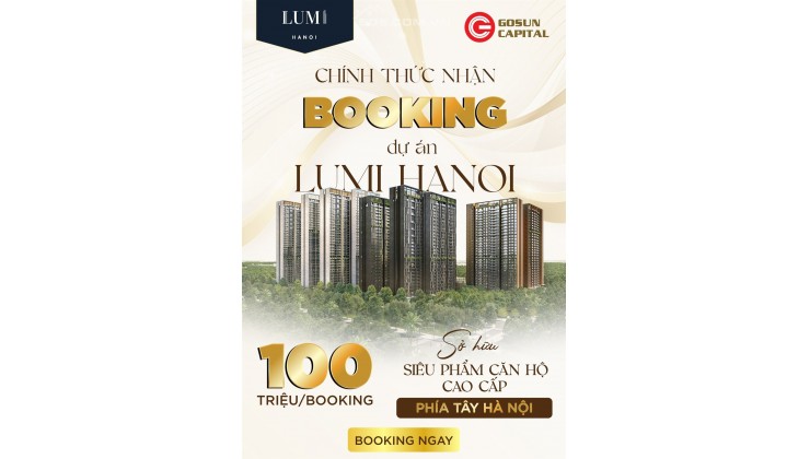 Lumi Hà Nội - Không gian sống đẳng cấp năm sao, compound khép kín duy nhất