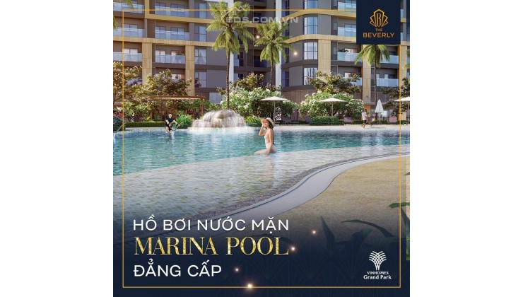 CHỈ 65TR/m2 SỞ HỮU NGAY CĂN HỘ BẬC NHẤT THE BEVERLY - VINHOMES GRAND PARK