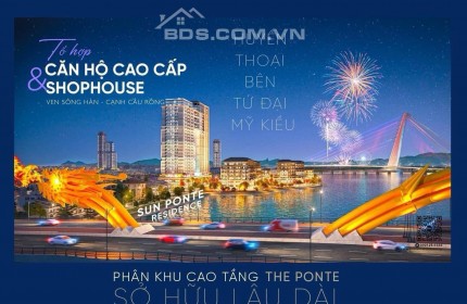 Tháp Đôi Đầu Tiên Trực Diện Sông Hàn - Khám Phá The Ponte và Tầm View Độc Đáo