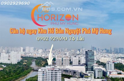 Căn hộ hạng sang Phú Mỹ Hưng The Horizon đẹp nhất ở Hồ Bán Nguyệt Phú Mỹ Hưng