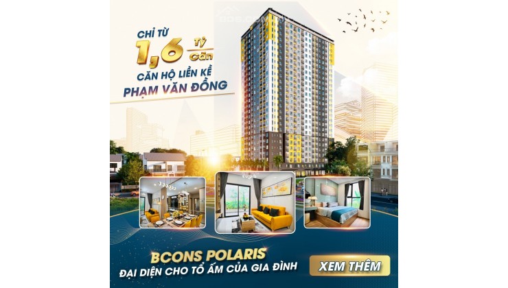 Bcons Polaris - Liền kề Phạm Văn Đồng  giá 1,6 tỷ - 2,4 tỷ/ căn