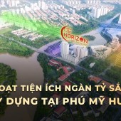Chủ đầu tư Phú Mỹ Hưng mở bán căn hộ Horizon Hồ Bán Nguyệt - Chiết khấu cao- Lịch thanh toán linh hoạt - Ngân hàng hỗ trợ 0%ls đến T12/2025