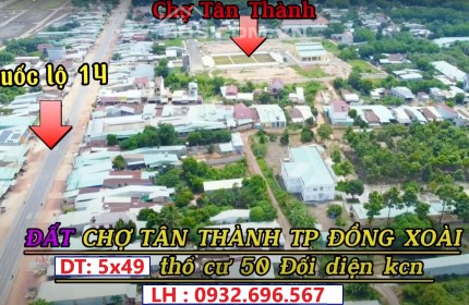 Đất Ngay chợ Tân Thành Đối diện KCN Đồng Xoài 1 MT QL14 Giá thủng đấy