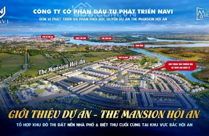 Bán đất nền dự án The Mansion Hội An giá hấp dẫn 14.7 tr/m2