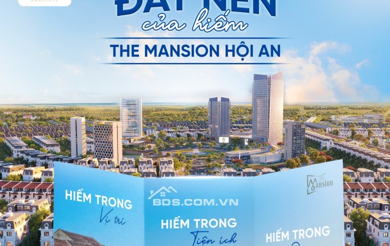 MANSION HỘI AN - NƠI SỐNG NĂM VÀNG VÀ CHĂM SÓC NHÀ SAU ĐỜI