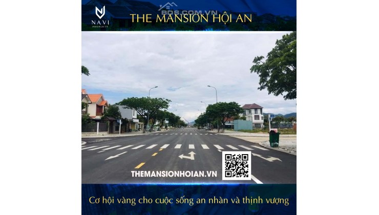 THE MANSION HỘI AN - TÂM ĐIỂM THỊ TRƯỜNG BĐS QUẢNG NAM - ĐÀ NẴNG 2024