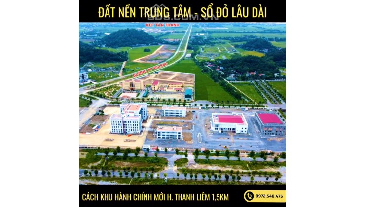 Ra mắt KĐT Tân Thanh-Thanh Liêm-Hà Nam cạnh khu hành chính mới