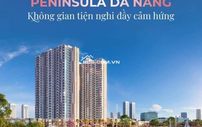 Peninsula Da Nang - Chung cư view trực diện sông Hàn - TP Đà Nẵng đáng mua nhất 2024 giá chỉ từ 2.2 tỷ