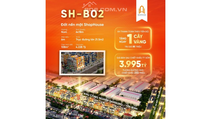 CỰC HIẾM - Đất nền Shophouse gần KCN, sẵn sổ đó, đầu tư lãi hơn shop chân đế chung cư.