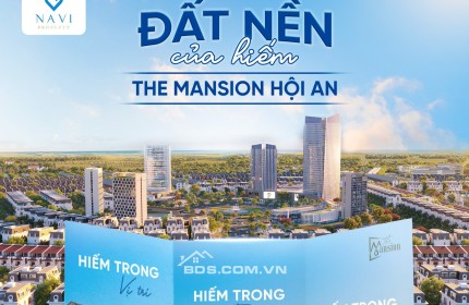 MANSION HỘI AN - NƠI SỐNG NĂM VÀNG VÀ CHĂM SÓC NHÀ SAU ĐỜI