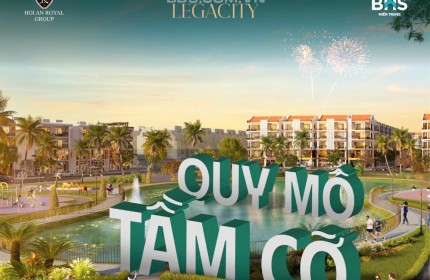 HOIAN LEGACITY - KHO BÁU ĐẮT GIÁ, TIỀM NĂNG VÔ HẠN