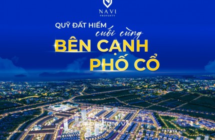 QUỸ ĐẤT HIẾM CUỐI CÙNG CÒN LẠI BÊN CẠNH PHỐ CỔ DÀNH CHO CÁC NHÀ ĐẦU TƯ