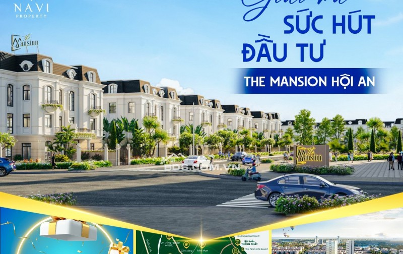 TẠI SAO THE MANSION HỘI AN CÓ SỨC HÚT VƯỢT TRỘI CHO NHÀ ĐẦU TƯ THỜI ĐIỂM HIỆN TẠI?