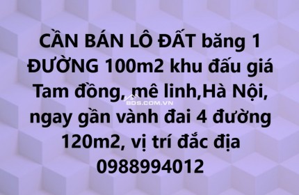 ĐẤT KINH DOANH MẶT ĐƯỜNG 100m2 GẦN VÀNH ĐAI 4 ĐƯỜNG 120m2 Vị trí đắc địa