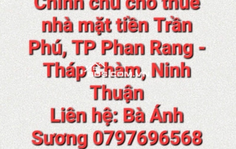 Chính chủ cho thuê nhà mặt tiền đường Trần Phú, Tp Phan Rang – Tháp Chàm, Ninh Thuận