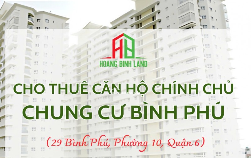 ✨ ✨ CHÍNH CHỦ CHO THUÊ CĂN HỘ CAO CẤP CHUNG CƯ BÌNH PHÚ - NGAY TẠI QUẬN 6 ✨ ✨