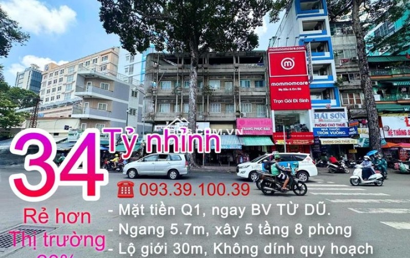 Mặt tiền Q1,BV Từ Dũ, 5 tầng 8 phòng ngang 5.7m, đang KD tôt,ko dính quy hoạch: 34 Tỷ.LH: 0933910039