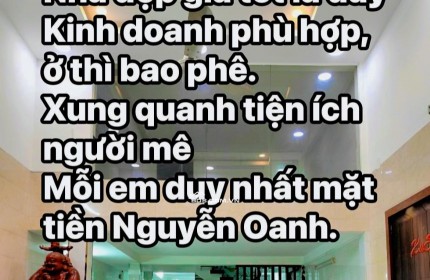 BÁN NHÀ GÓ VẤP 11.5 Tỷ -  82 m2 - NGANG LÝ TƯỞNG( #5m). NHÀ MẶT TIỀN NGUYỄN OANH, GẦN BÌNH THẠNH, PHÚ NHUẬN