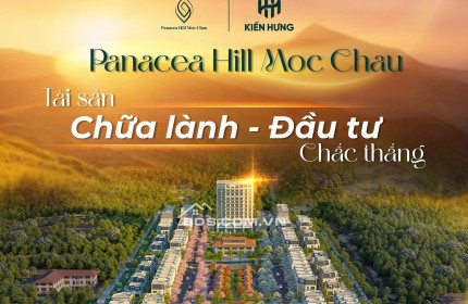 Bán shop house biệt thự tại Panacea Hill Mộc Châu - Sơn La