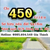 Bán gấp nền 5x16, Ngay KCN VSIP Bình Dương, Giá chỉ 450 triệu (TL)
