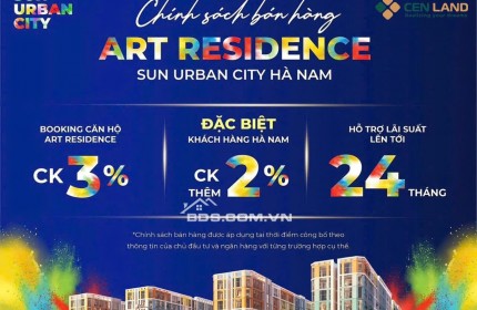 SỞ HỮU CĂN HỘ “ART RESIDENCE” SUN URBAN CITY CHỈ VỚI HƠN 1 TỶ  BẠN CÓ TIN ĐƯỢC KHÔNG