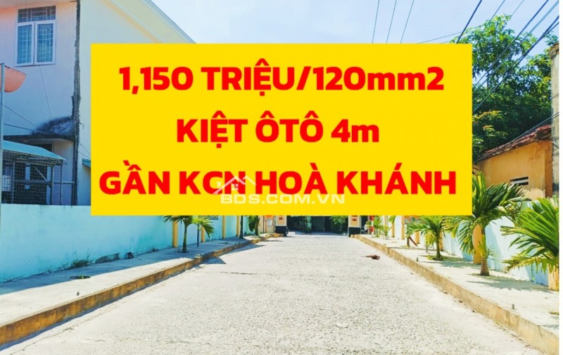 ✅✅ 1,150 TRIỆU/120m²  ĐẤT KIỆT 4M, GẦN KHU CÔNG NGHIỆP HÒA KHÁNH ,ĐÀ NẴNG ✅✅