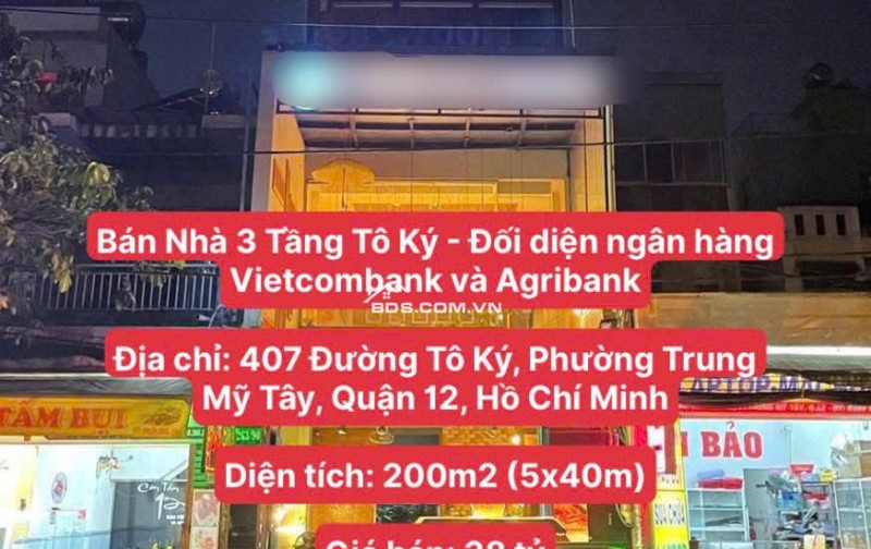 Nhà 3 Tầng Tô Ký - Đối diện ngân hàng Vietcombank và Agribank, Diện tích 200m2, giá chỉ 38  tỷ