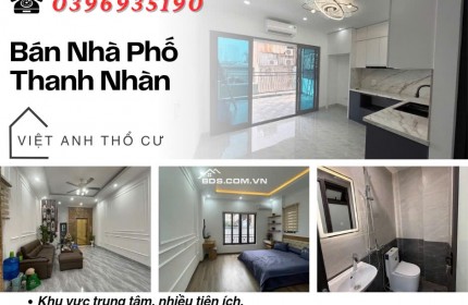 Bán nhà phố Thanh Nhàn, Sổ Chính Chủ Nở Hậu, Nhà Mới Đẹp, 31mx5T, Giá: 7.8 Tỷ, Lh: 0396935190.