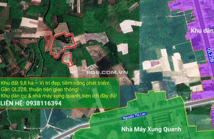 BÁN ĐẤT 9,8HA TÂY NINH – GIÁ CHỈ 31 TỶ, CƠ HỘI ĐẦU TƯ SINH LỜI!