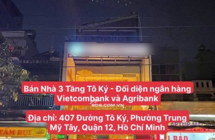 Nhà 3 Tầng Tô Ký - Đối diện ngân hàng Vietcombank và Agribank, Diện tích 200m2, giá chỉ 38  tỷ