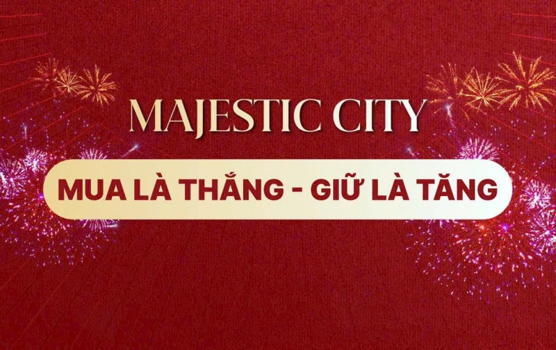 Bán đất chính chủ dự án MAJESTIC CITY Mỹ Hào Hưng Yên