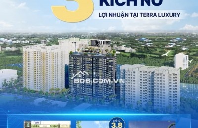  TERRA LUXURY – BẢN LĨNH KIẾN TẠO LỢI NHUẬN BỀN VỮNG 