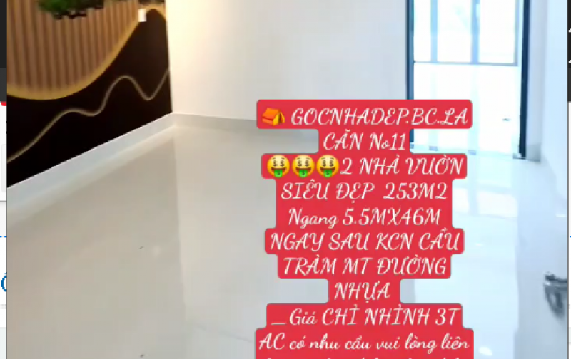  GOCNHADEP.BC.LA CĂN No11 2 NHÀ VUỜN SIÊU ĐẸP  253M2 Ngang 5.5MX46M NGAY SAU KCN CẦU TRÀM MT ĐƯỜNG NHỰA