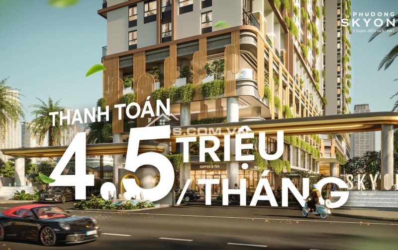 4,5 TRIỆU/THÁNG – NẮM TRONG TAY CĂN HỘ PHÚ ĐÔNG SKYONE CHUẨN GU NGƯỜI TRẺ