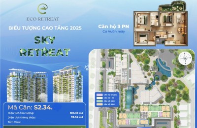 Căn hộ 3PN giá gốc Sky Retreat Eco Retreat giá tốt 4,3 tỷ (gồm VAT+KPBT), có vườn mây