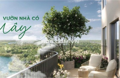 Giỏ hàng Căn hộ Eco Retreat SkyRetreat giá tốt nhất: 1PN từ 2 tỷ, 2PN từ 4,2 tỷ, 3PN từ 4,6 tỷ, TT 25% nhận nhà
