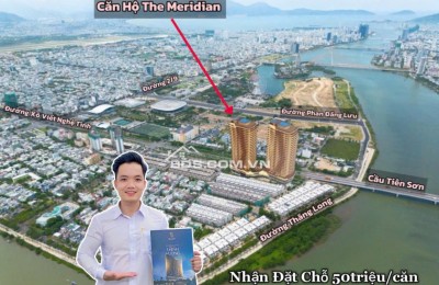 Căn hộ The Meridian Đà Nẵng Chính Thức Nhận Đặt Chỗ Ưu Tiên Chọn Căn Đẹp