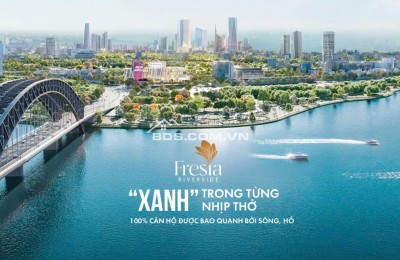 Fresia Riverside  - Căn hộ Dòng tiền View Sông đầu tiên tại Biên Hòa