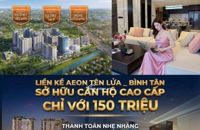 CĂN HỘ CAO CẤP CỬA NGÕ TÂY SÀI GÒN - THE WIN CITY CHỈ VỚI 150 TRIỆU