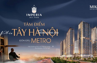 Căn hộ chung cư cao cấp thuộc dự án Imperia Sky Park