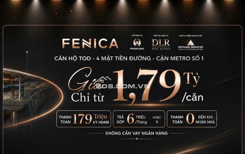  FENICA – CĂN HỘ 4 MẶT TIỀN ĐƯỜNG, CẬN METRO SỐ 1   KHỞI ĐỘNG BOOKING 0 ĐỒNG – SỞ HỮU CHỈ TỪ 179 TRIỆU!