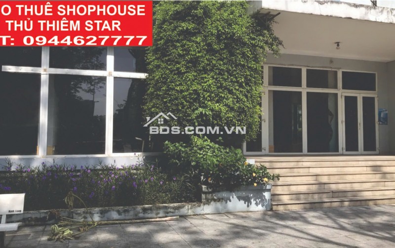 CHÍNH CHỦ CHO THUÊ SHOPHOUSE THỦ THIÊM STAR - 3 MẶT TIỀN