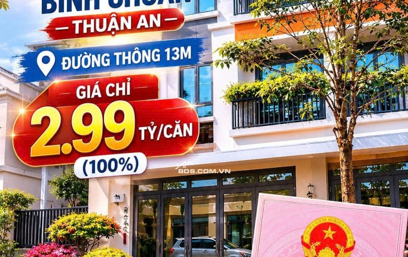 Nhà phố 3 tầng Thuận An sổ sẵn, đường thông 13m giá đầu tư 2.99 tỷ