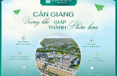 Emerald Bao Vinh – Lựa Chọn An Cư Đáng Cân Nhắc Cho Gia Đình Hiện Đại