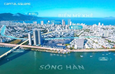 Capital Square nằm trên 4 mặt tiền đường View trực diện sông Hàn