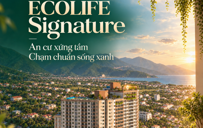 Ecolife Signature – Dự án căn hộ đón đầu tâm điểm phát triển mới của Đà Nẵng